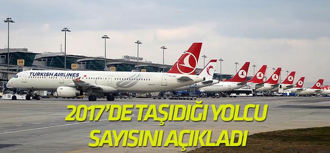 THY, 2017'de 68,6 milyon yolcu taşıdı