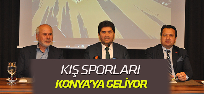 KONYA KIŞ SPORLARI İLE TAŞINMAYA HAZIRLANIYOR