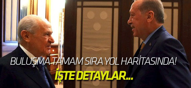 Buluşma tamam sıra ittifakın yol haritasında! İşte detaylar...