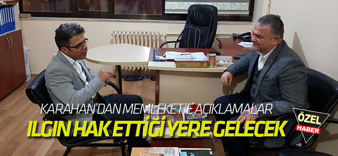 Ilgın hak ettiği yere gelecek