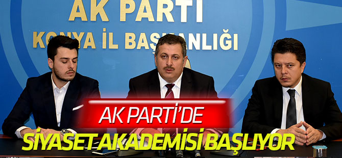 Siyaset Akademisi başvuruları başladı