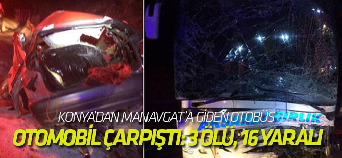 Yolcu Otobüsüyle Otomobil Çarpıştı: 3 Ölü, 16 Yaralı