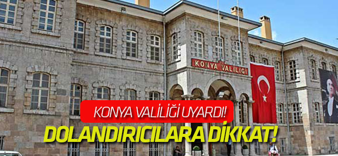 Dolandırıcılara dikkat!