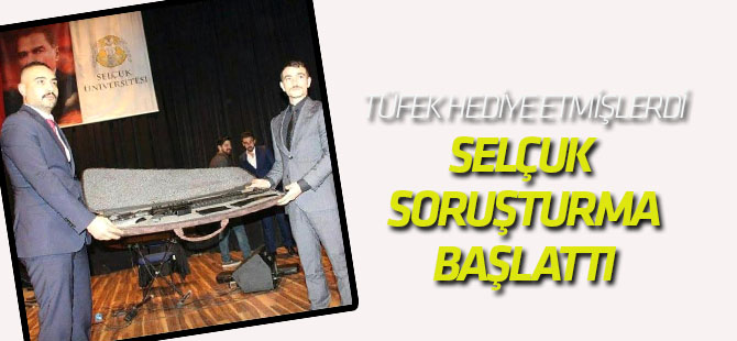 Selçuk Üniversitesi'nden Hediye Silah Açıklaması: İhmali Olanlar İçin Gereği Yapılacaktır