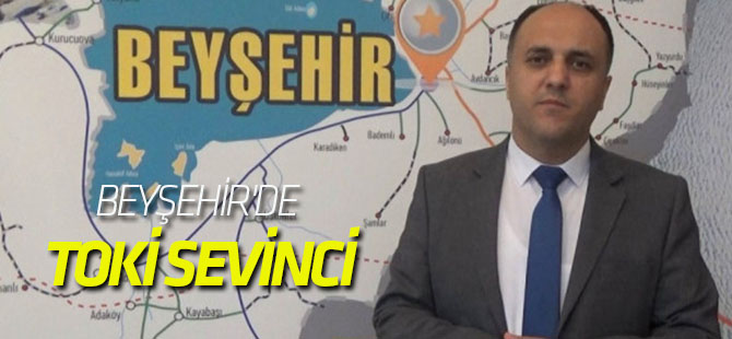 Beyşehir'de TOKİ sevinci..Konutlar Havadan Görüntülendi