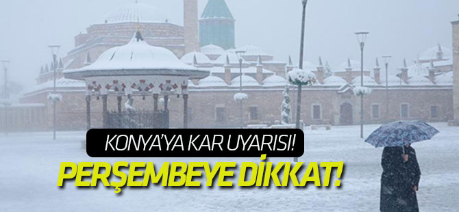 Konya'ya kar geliyor!