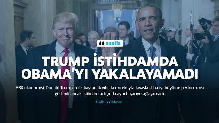 Trump istihdamda Obama'yı yakalayamadı