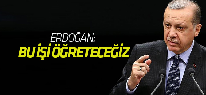 Erdoğan: Kredi derecelendirme kuruluşlarına bu işi öğreteceğiz