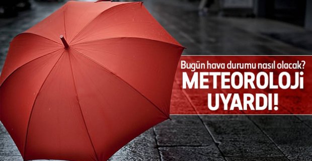 Dikkat! Meteoroloji'den yağmur uyarısı