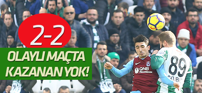 Olaylı maçta kazanan yok!