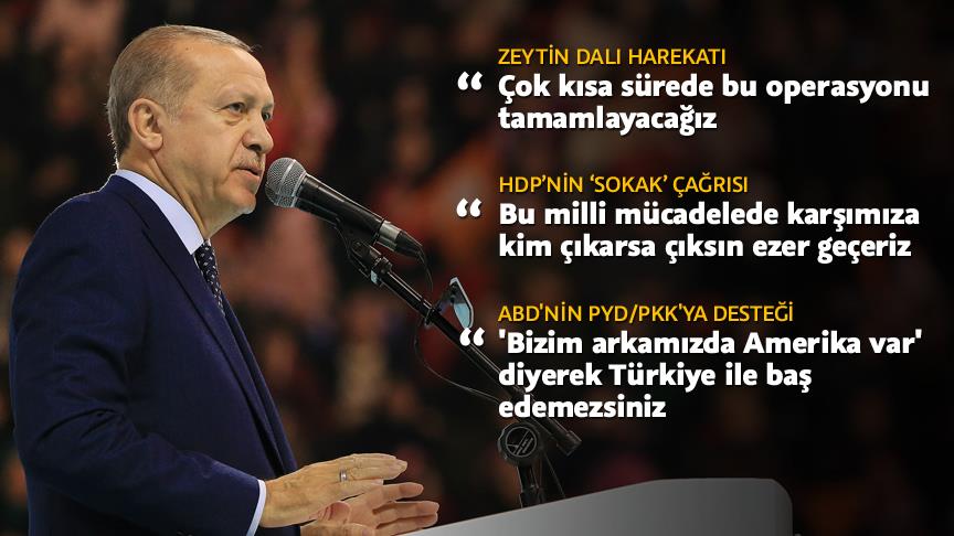 Cumhurbaşkanı Erdoğan: Milli mücadelede karşımıza çıkanı ezer geçeriz