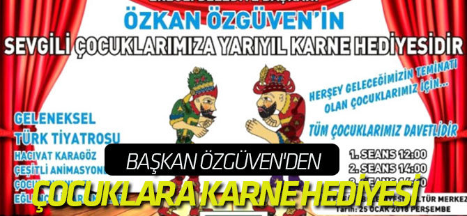 Başkan Özgüven'den Çocuklara Karne Hediyesi