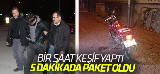 Bir saat keşif yapıp çaldığı motosikletle 5 dakikada yakalandı