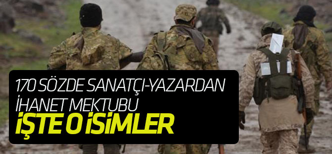 170 sözde sanatçı-yazardan ihanet mektubu!