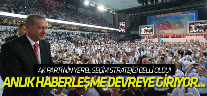 AK Parti'nin yerel seçim yol haritası ve stratejisi belli oldu!