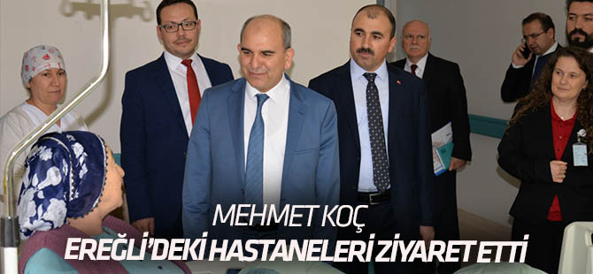 Ereğli’deki Sağlık Kurumları  Ziyaret Edildi