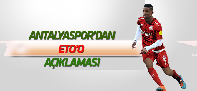 'Eto'o, muhtemelen Antalyaspor'da kalacak'