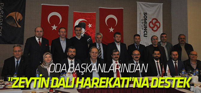 Oda başkanlarından "Zeytin Dalı Harekatı"na destek