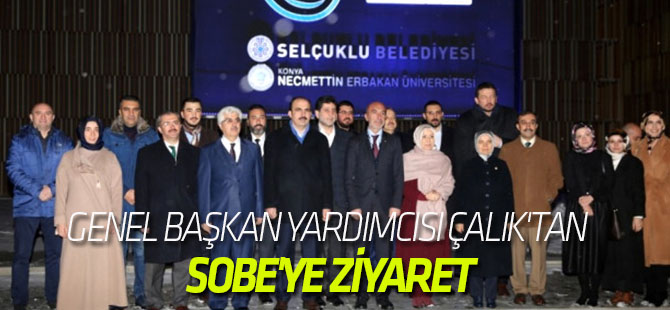 AK Parti Genel Başkan Yardımcısı Çalık'tan Sobe'ye Ziyaret