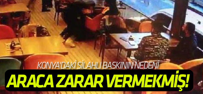 Genç Kızın Yaralandığı Kafeye Silahlı Baskının Nedeni Araca Hasar Vermek