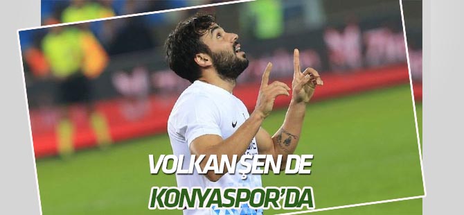 Volkan Şen  de Konyaspor'da