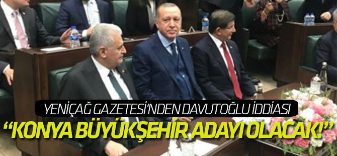Yeniçağ Gazetesi'nden Davutoğlu iddiası