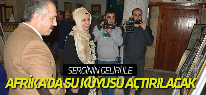 Serginin Geliri ile Afrika’da Su Kuyusu Açtırılacak