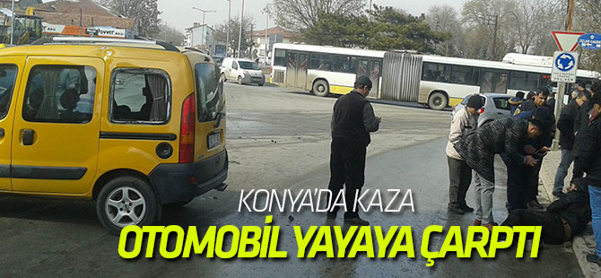 Otomobil yayaya çarptı