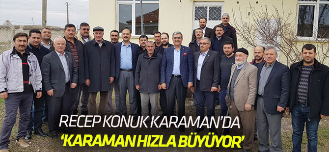 Konuk: Karaman, Dünya Pazarında Daha Da Güçlenecek