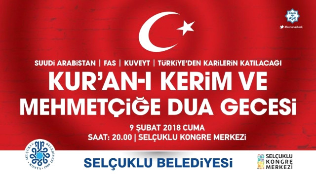 Selçuklu Belediyesinden "Kur'an-ı Kerim ve Mehmetçiğe Dua" Gecesi
