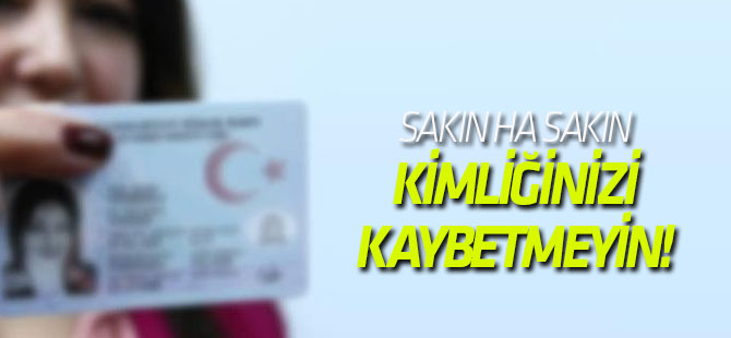 Nüfus cüzdanını kaybetti, başına gelmeyen kalmadı