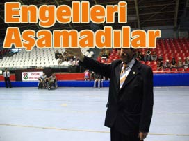 Engelleri Aşamadılar