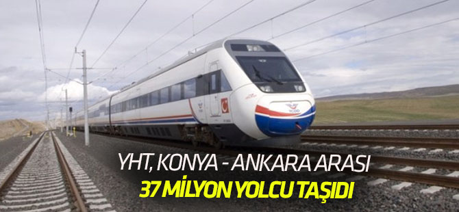YHT ile 37 milyon yolcu taşındı