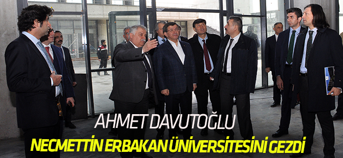 Ahmet Davutoğlu NEÜ'yü Ziyaret Etti ve Devam Eden Çalışmalar Hakkında Bilgi Aldı