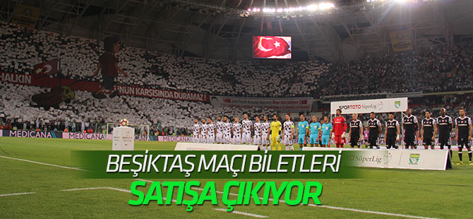 Beşiktaş-Konyaspor maçı biletleri satışta