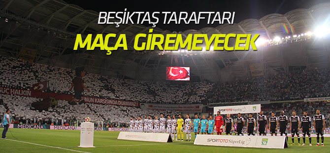 Konyaspor-Beşiktaş maçına konuk ekip taraftarı alınmayacak