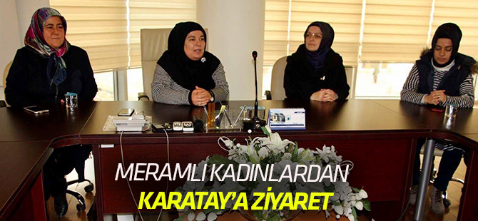 Meram Kadın Meclisinden Karatay Kent Konseyi Kadın Meclisine Ziyaret