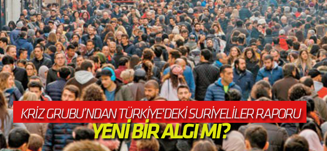 Uluslararası Kriz Grubu’ndan Türkiye'deki Suriyeliler raporu