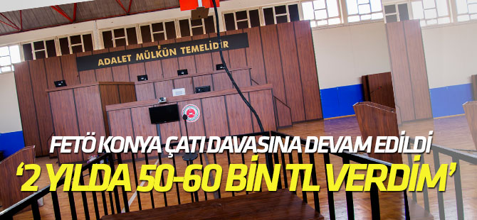 Konya'daki FETÖ/PDY çatı davası