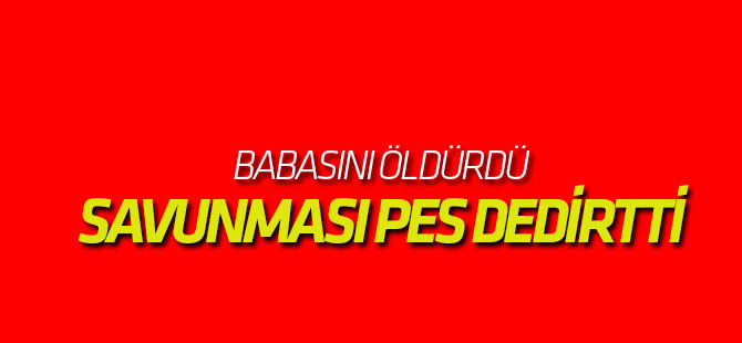 Babasını Öldürdü, 'Minareye Çıkıp İntihar Edeceğini Söylemişti' Dedi