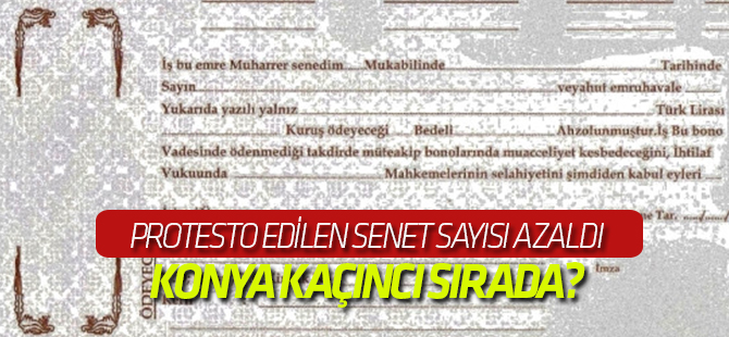Protesto Edilen Senet Sayısı Azaldı
