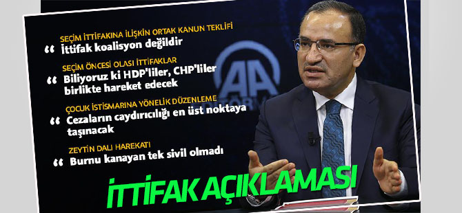 Başbakan Yardımcısı Bozdağ'dan 'Cumhur İttifakı'na ilişkin açıklama