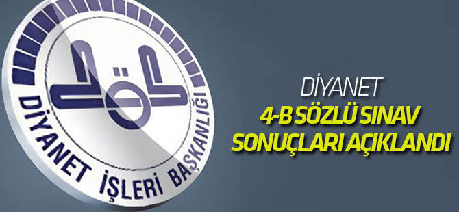 Diyanet, 4-B Sözlü Sınav Sonuçları Açıklandı