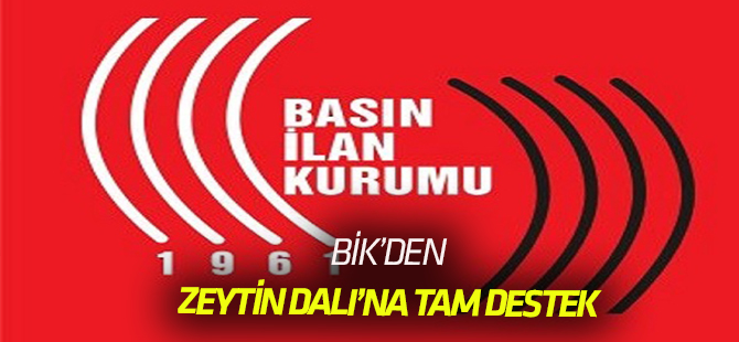 BİK’ten Zeytin Dalı açıklaması
