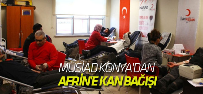 Müsiad Konya'dan Afrin'e Kan Bağışı