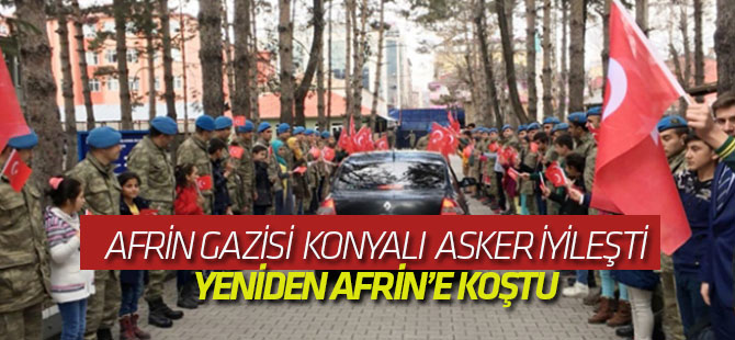 Afrin gazisi Konyalı asker  silah arkadaşlarının yanına dualarla uğurlandı