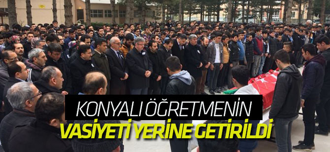 Öğretmenin vasiyeti yerine getirildi