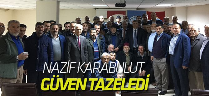 Nazif Karabulut güven tazeledi
