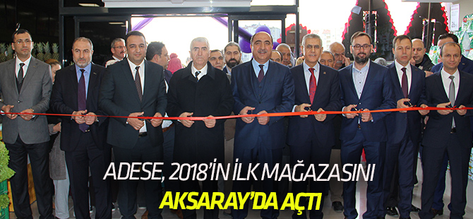 Adese, 2018’in İlk Yeni Mağazasını Aksaray’da Açtı