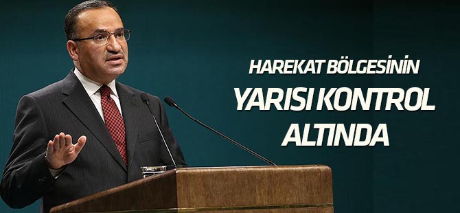 Bozdağ: Harekat bölgesinin yarıya yakını TSK'nın kontrolü altında